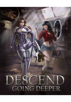 Descend- Going Deeper