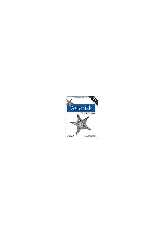 Asterisk: The Definitive Guide
