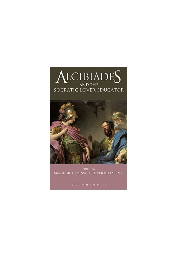 Alcibiades and the Socratic lover-educator