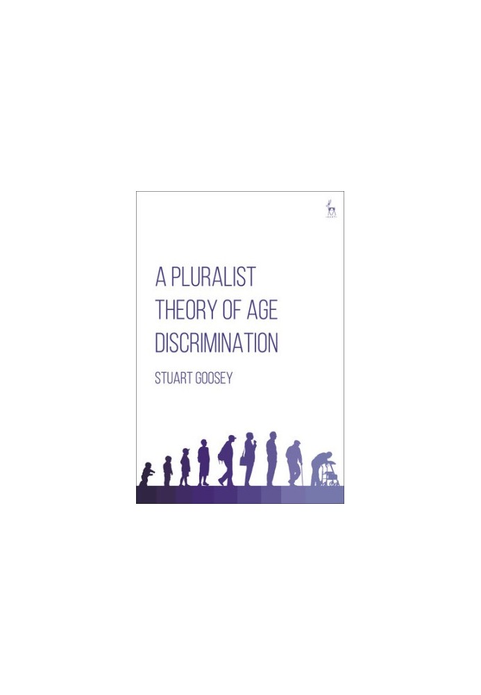 A Pluralist Theory of Age Discrimination