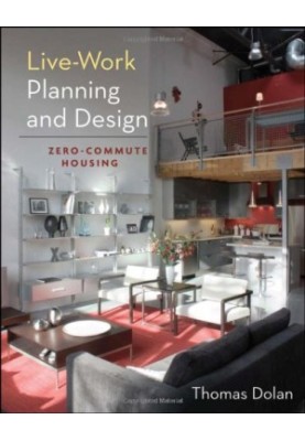 Live-work planning and design : zero-commute housing