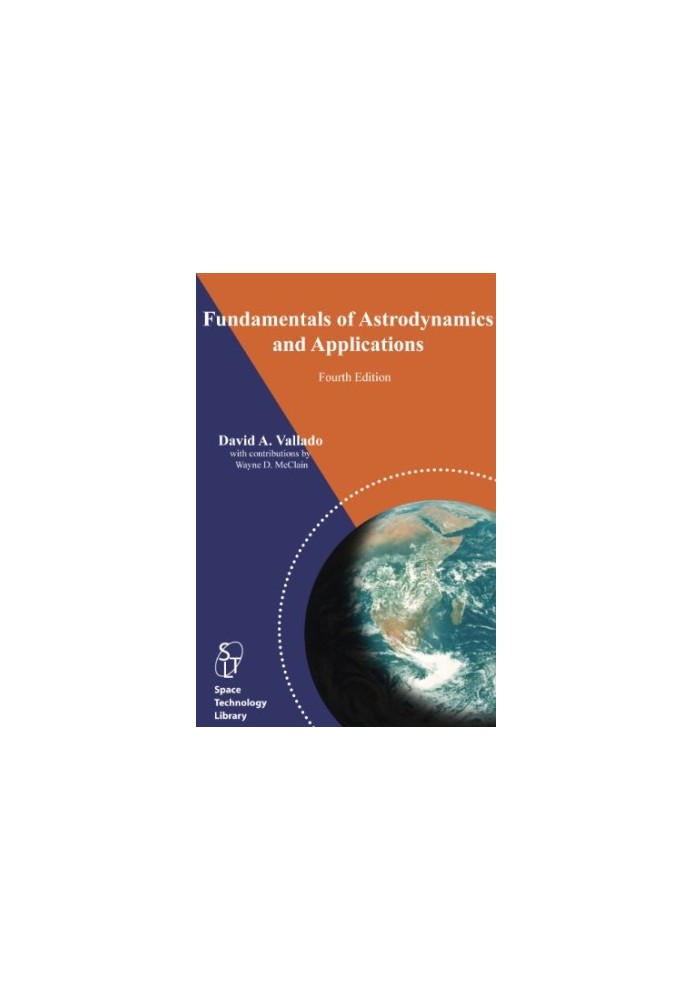 Fundamentals of Astrodynamics and Applications (2013)