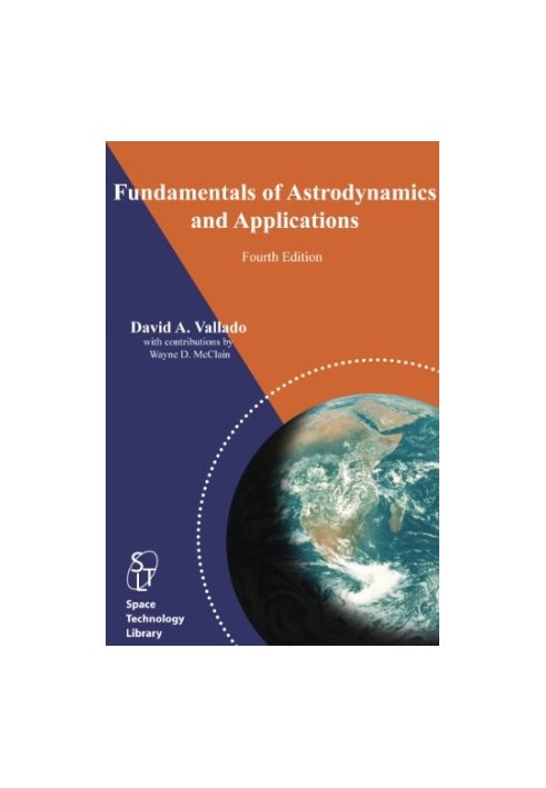 Fundamentals of Astrodynamics and Applications (2013)