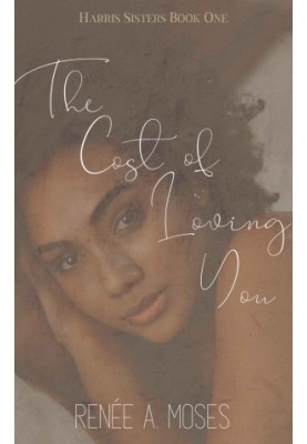 The Cost of Loving You