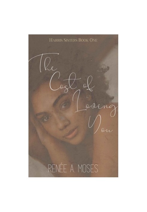 The Cost of Loving You