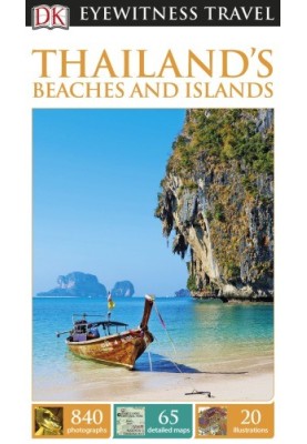 DK Eyewitness Travel Guide - Thailand's Beaches and Islands 2016