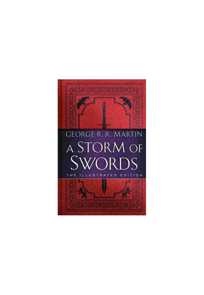 A Storm of Swords The Illustrated Edition