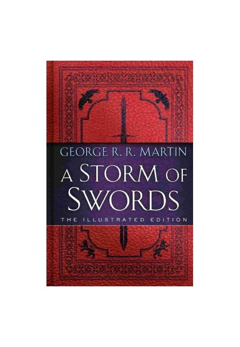 A Storm of Swords The Illustrated Edition