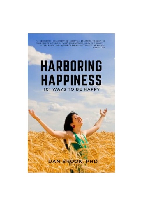 Harboring Happiness: 101 Ways To Be Happy