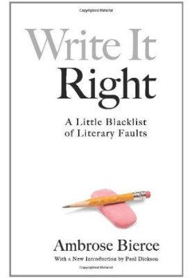 Write It Right: A Little Blacklist of Literary Faults