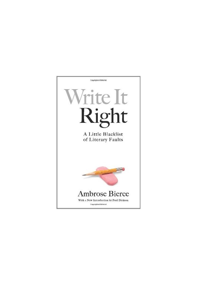 Write It Right: A Little Blacklist of Literary Faults