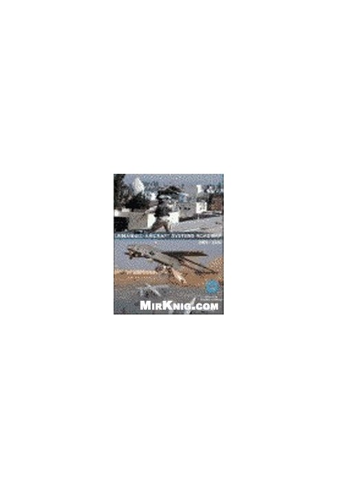 UNMANNED AIRCRAFT SYSTEMS ROADMAP 2005-2030