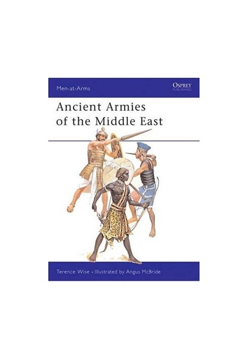 Ancient Armies of the Middle East (Men-at-Arms)
