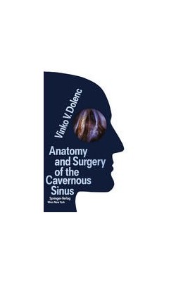 Anatomy and Surgery of the Cavernous Sinus