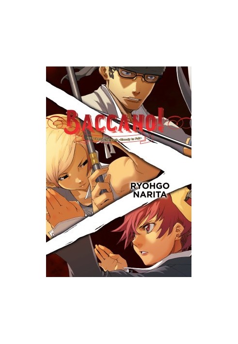 Baccano!, Vol. 7 - 1933 The Slash -Bloody to Fair-