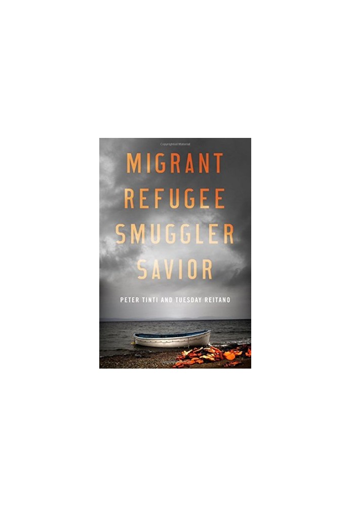 Migrant, refugee, smuggler, savior