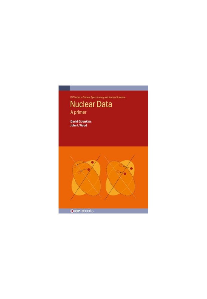 Nuclear Data: A Primer (Nuclear Spectroscopy and Nuclear Structure)