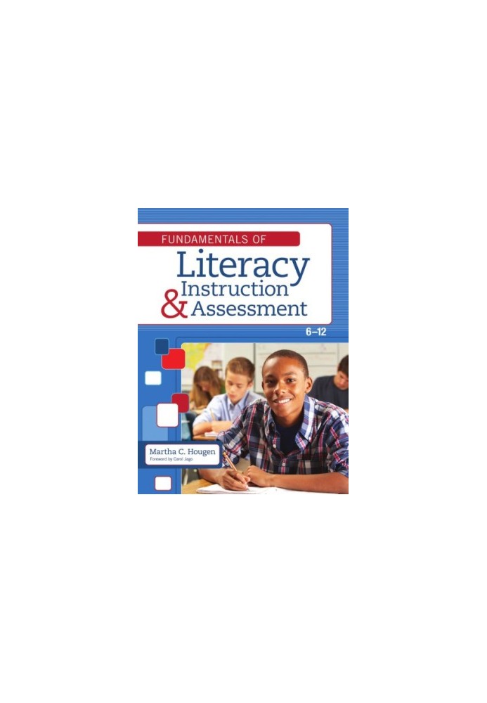 Fundamentals of Literacy Instruction and Assessment, 6-12