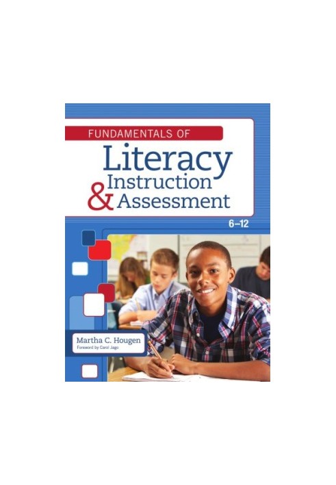 Fundamentals of Literacy Instruction and Assessment, 6-12