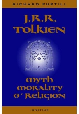 J.R.R. Tolkien: Myth, Morality, and Religion