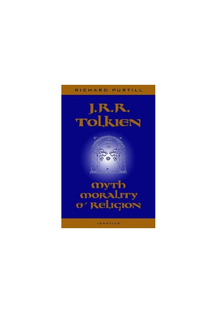 J.R.R. Tolkien: Myth, Morality, and Religion