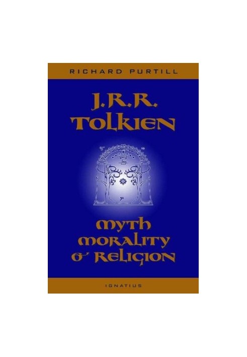 J.R.R. Tolkien: Myth, Morality, and Religion