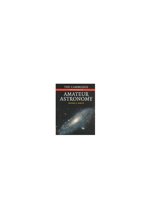 The Cambridge Encyclopedia of Amateur Astronomy