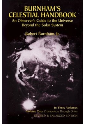 Burnham's Celestial Handbook: An Observer's Guide to the Universe Beyond the Solar System, Vol. 2
