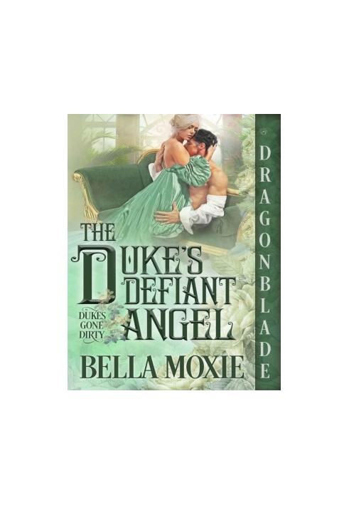 The Duke’s Defiant Angel