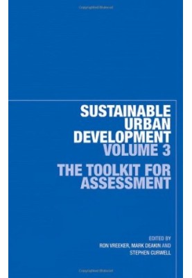 Sustainable Urban Development Volume 3: A toolkit for assessment