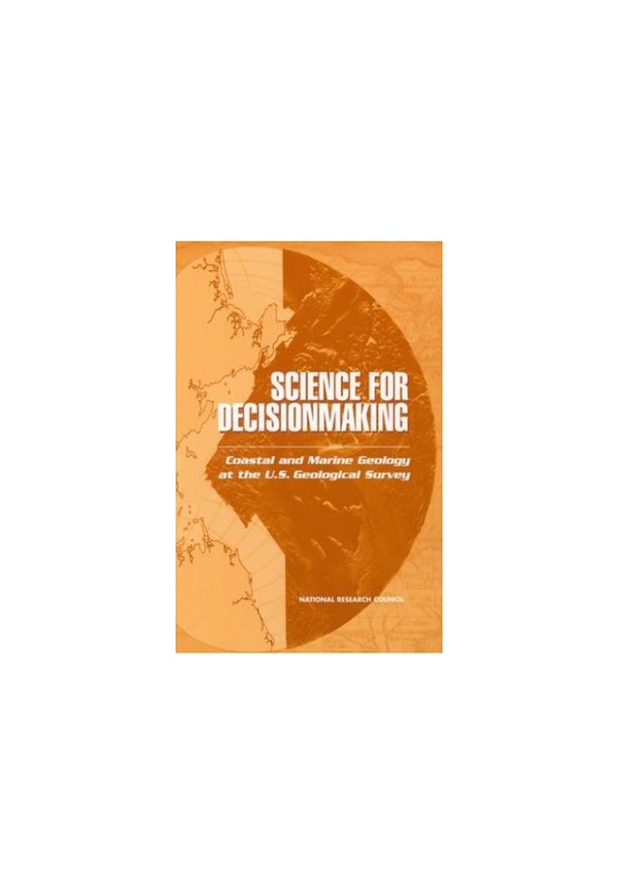 Science for Decisionmaking - Coastal and Marine Geology at the U.S. Geological Survey (The compass series)