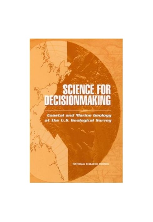 Science for Decisionmaking - Coastal and Marine Geology at the U.S. Geological Survey (The compass series)