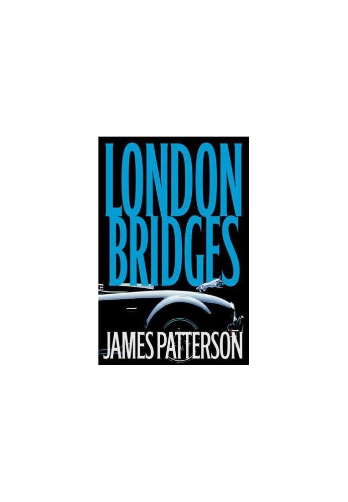 London Bridges (Alex Cross, 10)