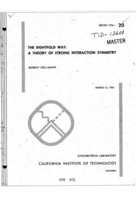 The Eightfold Way: A Theory of Strong Interaction Symmetry (Frontiers in Physics)