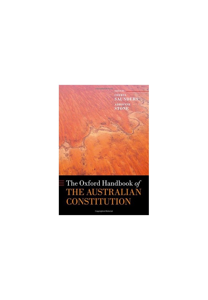 The Oxford Handbook of the Australian Constitution (Oxford Handbooks)