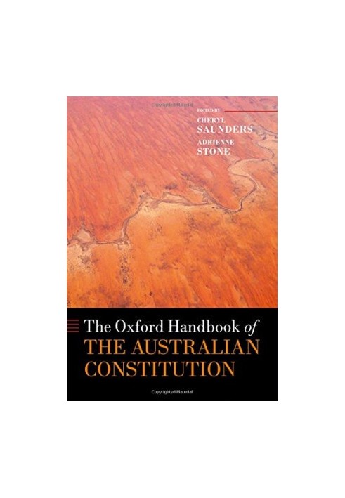 The Oxford Handbook of the Australian Constitution (Oxford Handbooks)