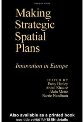 Making Strategic Spatial Plans: Innovation In Europe Umea University, Sweden Alain Motte Universite Aix-Marseille, France Bar