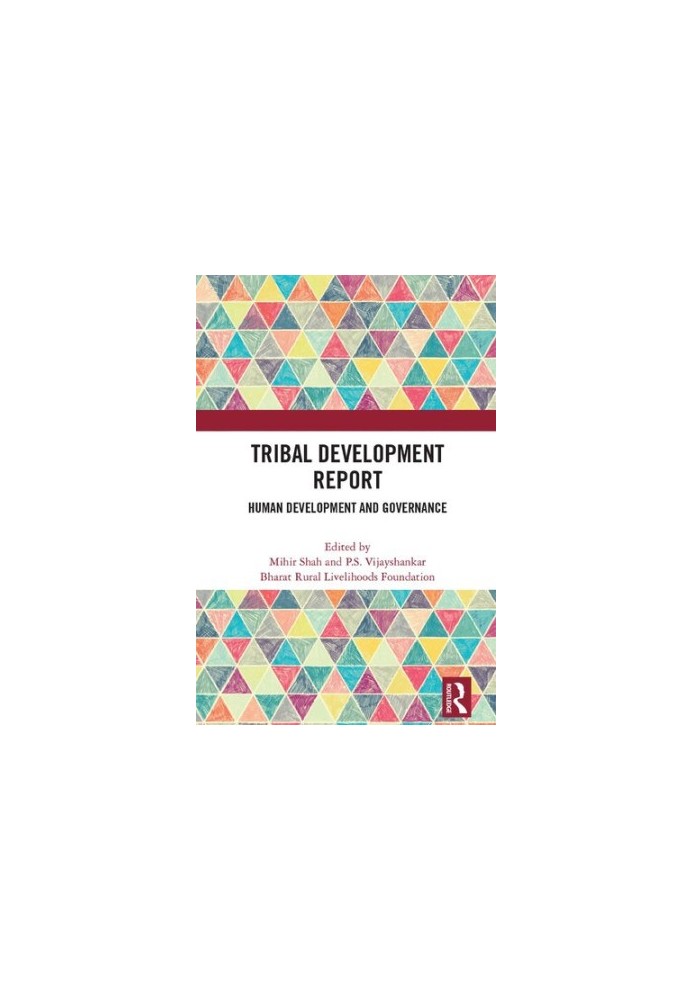 Tribal Development Report: Human Development and Governance
