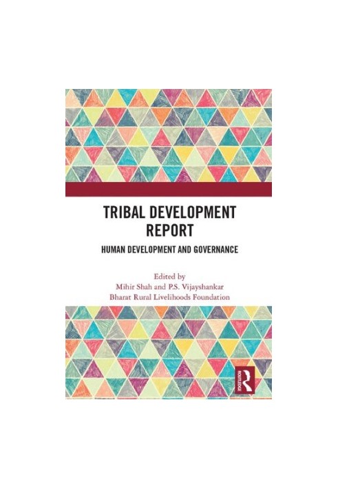 Tribal Development Report: Human Development and Governance