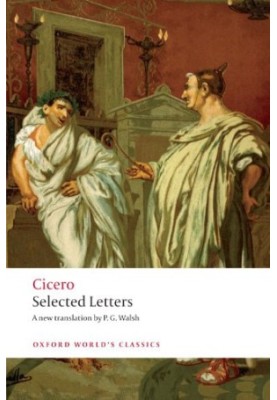 Cicero. Selected Letters