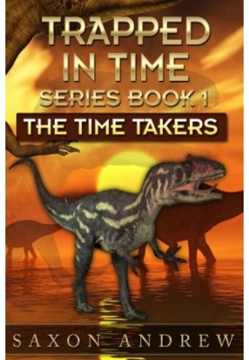 The Time Takers - Trappedin Time 01