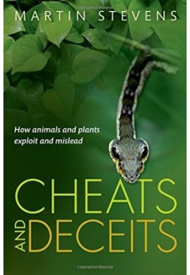 Cheats and deceits : how animals and plants exploit and mislead