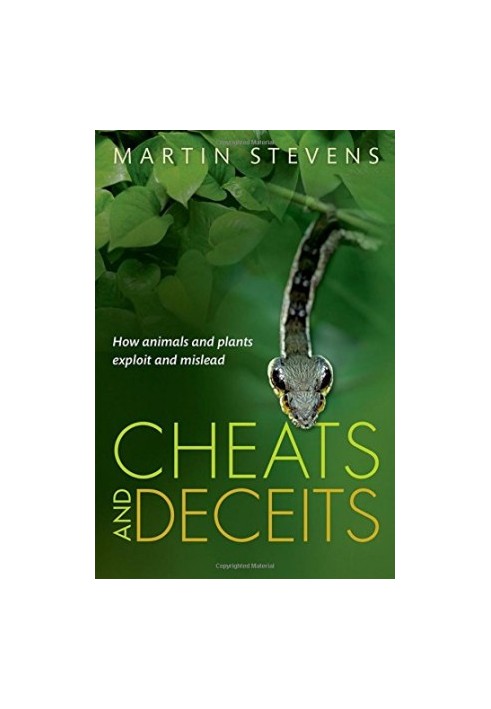 Cheats and deceits : how animals and plants exploit and mislead