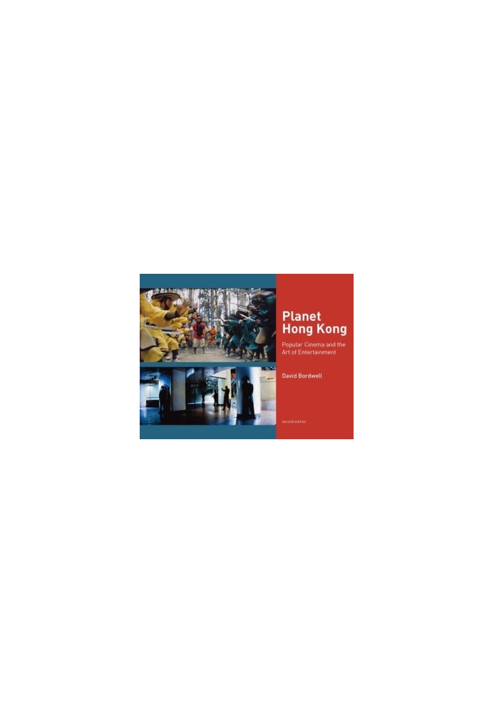 Planet Hong Kong: Popular Cinema and the Art of Entertainment