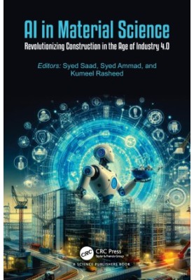 AI in Material Science: Revolutionizing Construction in the Age of Industry 4.0