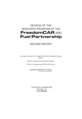 Review of the Research Program of the FreedomCAR and Fuel Partnership: Second Report