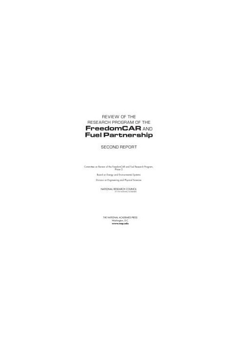 Review of the Research Program of the FreedomCAR and Fuel Partnership: Second Report