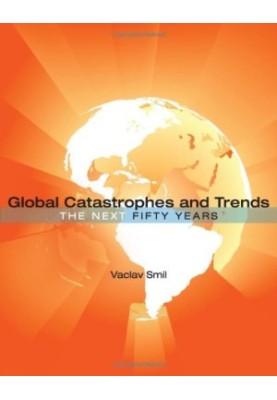 Global Catastrophes and Trends: the next 50 years
