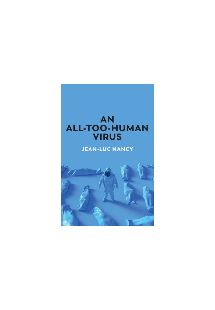 An All-Too-Human Virus