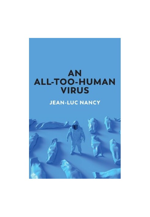An All-Too-Human Virus